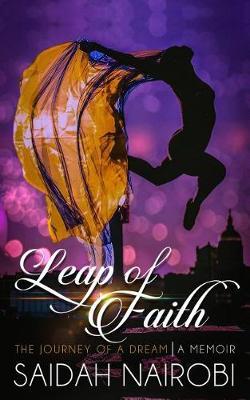Leap of Faith: The Journey of A Dream