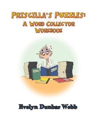 Priscilla's Puzzles: A Word Collector Workbook