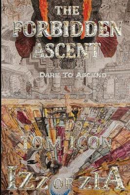 Izz of Zia: The Forbidden Ascent
