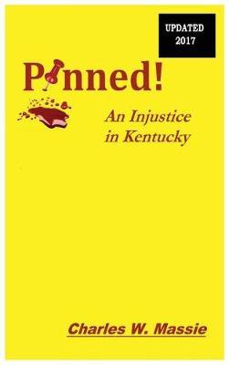 Pinned!: An Injustice in Kentucky