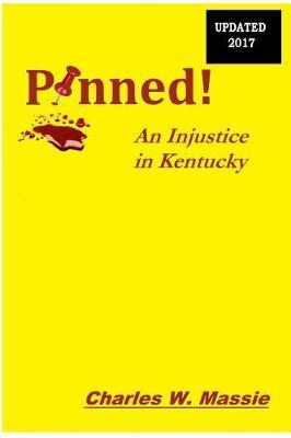 Pinned!: An Injustice in Kentucky