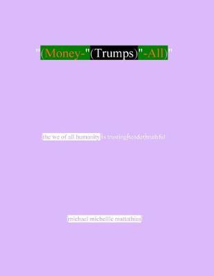 (Money-(Trumps)-All)