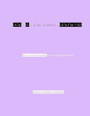 a n- (i) - (um) -Certain) - (a n-I'm- (al)