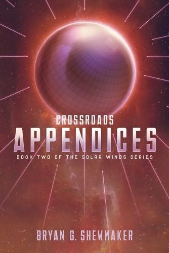 Solar Winds - Crossroads: Appendix