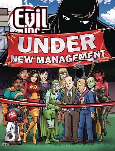 Evil Inc: Under New Management
