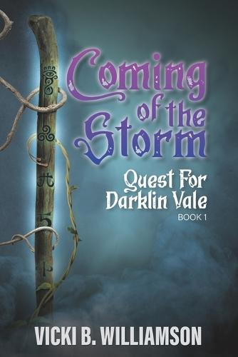 Coming of the Storm: Quest for Darklin Vale