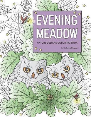 Evening Meadow Nature Designs Coloring Book
