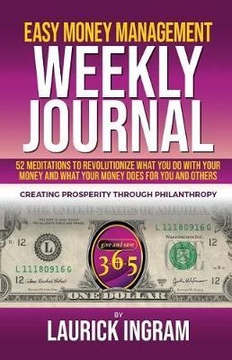 Easy Money Management Weekly Journal: Creating Prosperity Through Philanthropy