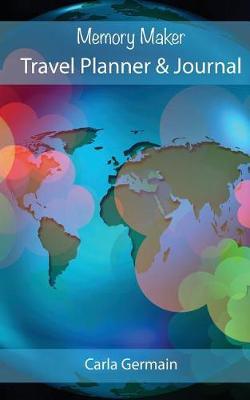 Memory Maker Travel Planner & Journal