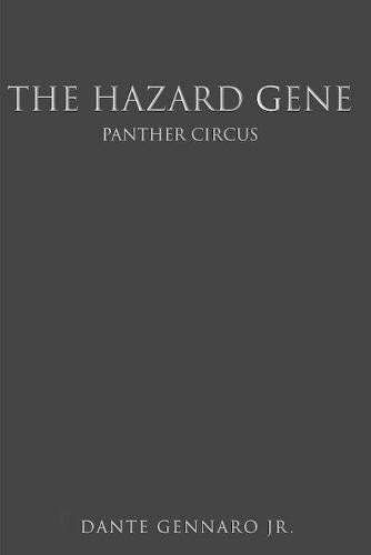 The Hazard Gene: Panther Circus