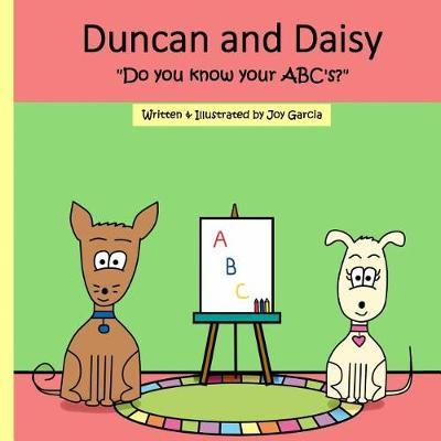 Duncan and Daisy: Do you know your ABC's?