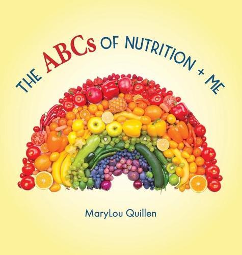 The ABCs of Nutrition and Me