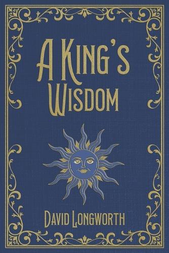 A King's Wisdom