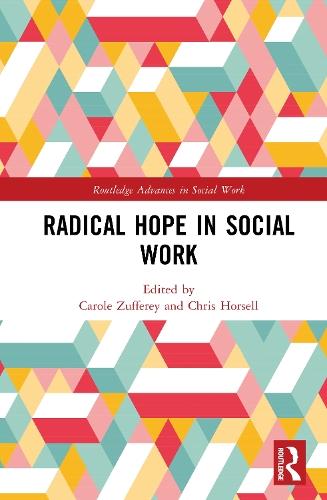 Radical Hope in Social Work