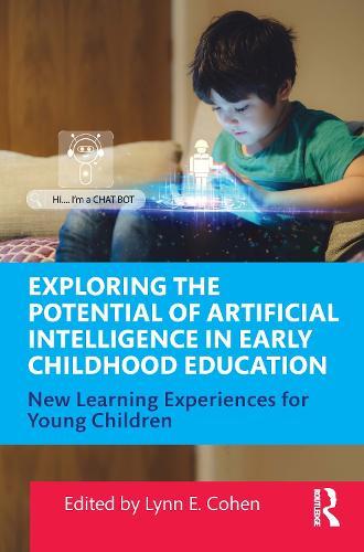 Exploring the Potential of Artificial Intelligence in Early Childhood Education: New Learning Experiences for Young Children