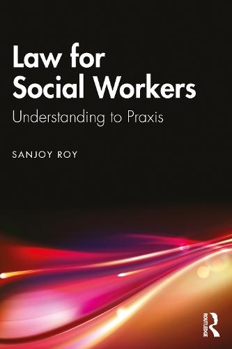 Law for Social Workers: Understanding to Praxis