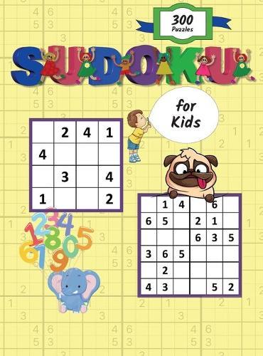 Sudoku for Kids: Easy and Fun Sudoku Puzzles For Kids and Beginners 4x4 and 6x6 with Solutions