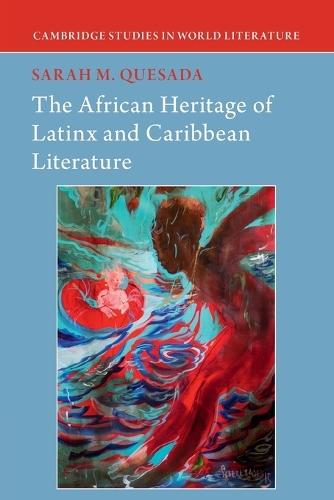 The African Heritage of Latinx and Caribbean Literature