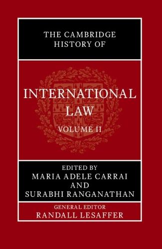 The Cambridge History of International Law: Volume 2, International Law in Asia