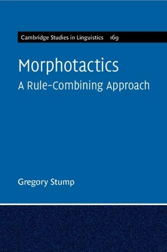 Morphotactics: Volume 169: A Rule-Combining Approach
