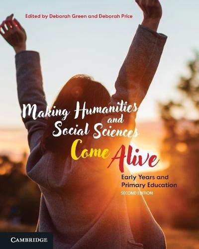Making Humanities and Social Sciences Come Alive: Early Years and Primary Education