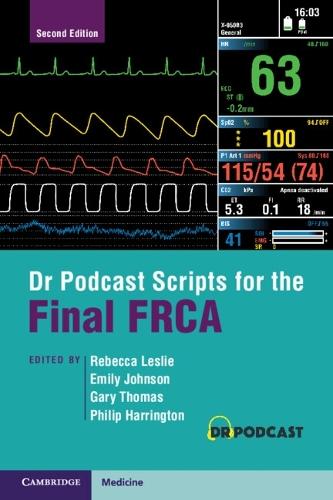 Dr Podcast Scripts for the Final FRCA
