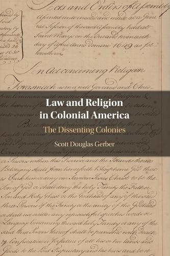 Law and Religion in Colonial America: The Dissenting Colonies