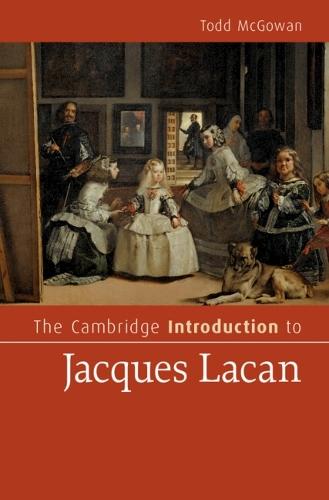 The Cambridge Introduction to Jacques Lacan