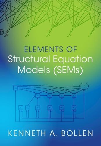 Elements of Structural Equation Models (SEMs)