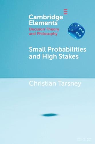 Small Probabilities and High Stakes