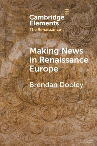 Making News in Renaissance Europe