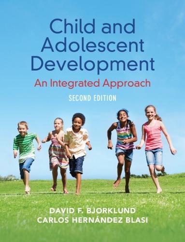 Child and Adolescent Development: An Integrated Approach