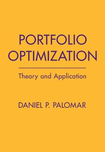 Portfolio Optimization: Theory and Application