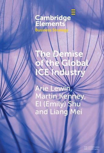 The Demise of the Global ICE Industry: China's Stunning Role in Leading the BEV Revolution