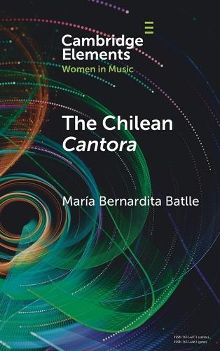 The Chilean Cantora: Women Music Poets in Latin American Post-Colonial Culture
