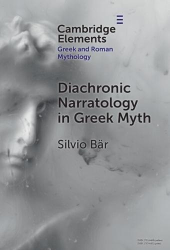 Diachronic Narratology in Greek Myth