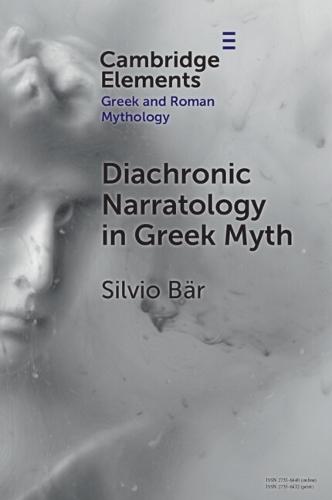 Diachronic Narratology in Greek Myth