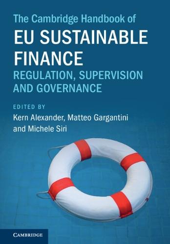 The Cambridge Handbook of EU Sustainable Finance: Regulation, Supervision and Governance