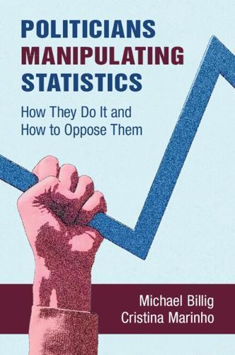 Politicians Manipulating Statistics: How They Do It and How to Oppose Them