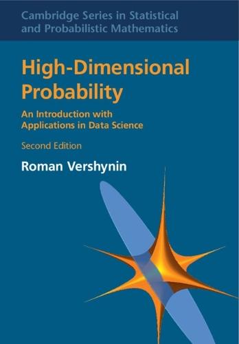 High-Dimensional Probability: An Introduction with Applications in Data Science
