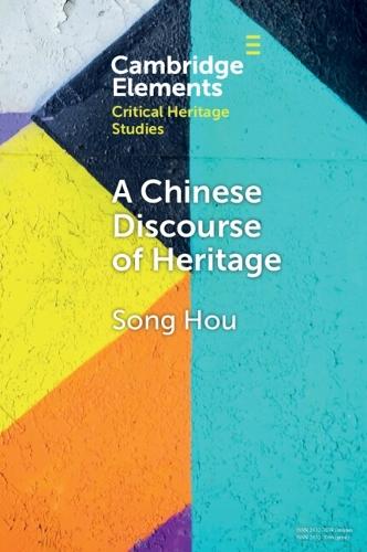 A Chinese Discourse of Heritage
