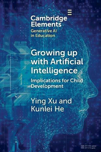 Growing up with Artificial Intelligence: Implications for Child Development