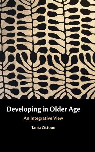 Developing in Older Age: An Integrative View