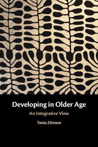 Developing in Older Age: An Integrative View