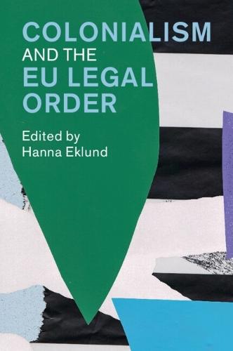 Colonialism and the EU Legal Order