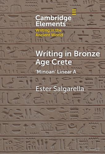 Writing in Bronze Age Crete: ‘Minoan' Linear A