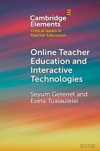 Online Teacher Education and Interactive Technologies