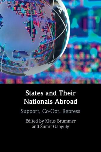 States and their Nationals Abroad: Support, Co-Opt, Repress