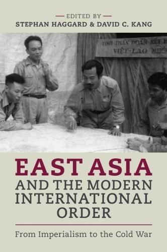 East Asia and the Modern International Order: From Imperialism to the Cold War