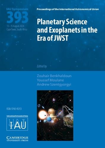Planetary Science and Exoplanets in the Era of JWST (IAU S393)